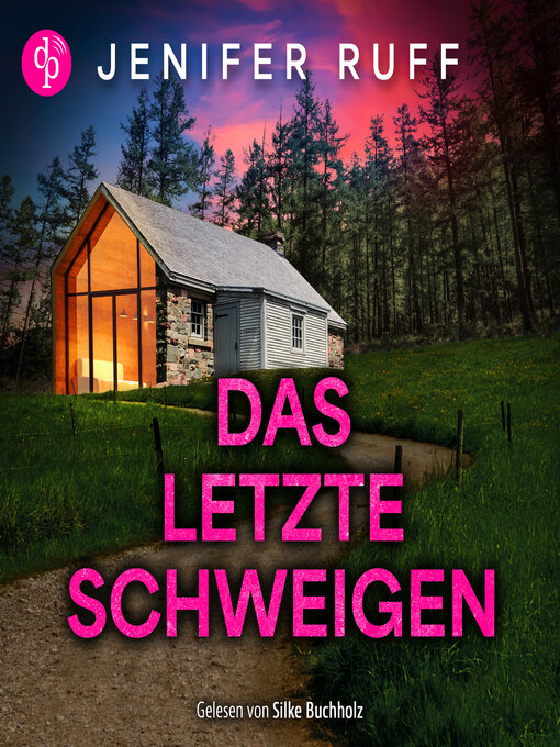 Title details for Das letzte Schweigen--Agent Victoria Heslin ermittelt, Band 1 (Ungekürzt) by Jenifer Ruff - Wait list